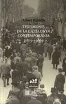 Testimonis de la Catalunya Contemporània (1875 - 1986)