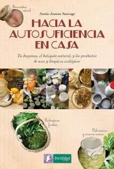 Hacia la Autosuficiencia en Casa