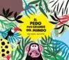 El Pedo Más Grande del Mundo