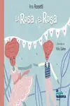 Rosa y el Rosa,La
