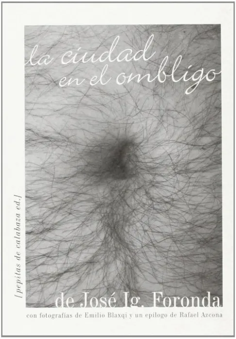 Ciudad en el Ombligo, la