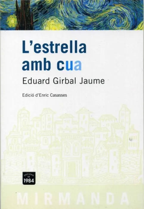 L` Estrella Amb Cua