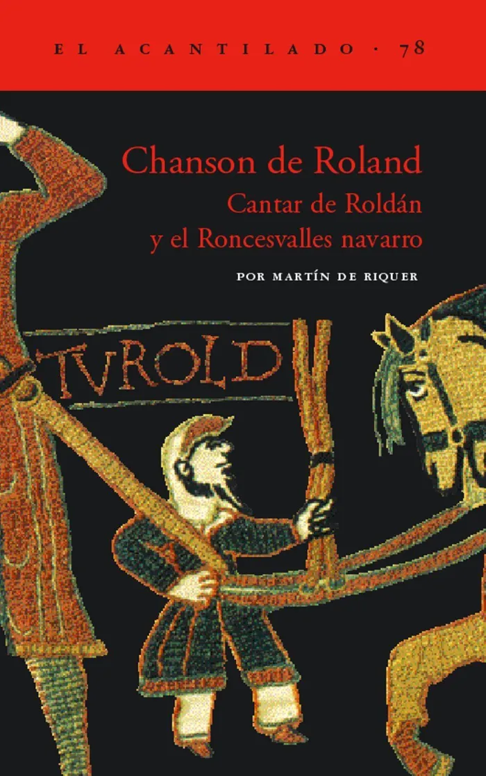 Chanson de Roland Cantar de Roldan y el Roncesvalles Navarro A-78