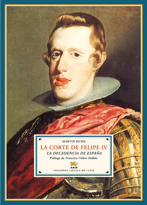 Corte de Felipe Iv -Decadencia de España