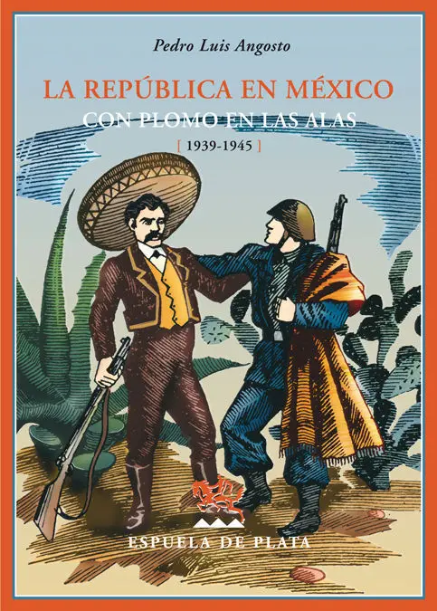 Republica en Mexico /Espuela de Plata-U
