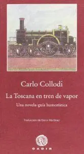 Toscana en Tren de Vapor