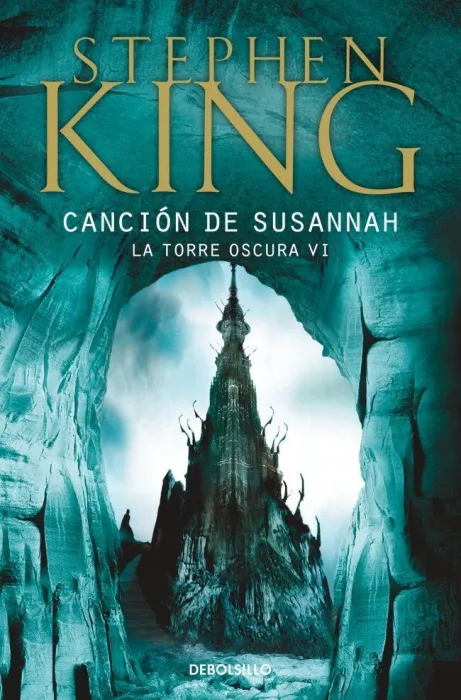 Cancion de Susannah, La-Torre Oscura Vi