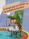 Bruja que se Comia Palabras Bonitas,La. algar-Cartera Valores-9-Inf-Rust