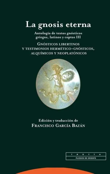 La Gnosis Eterna Iii