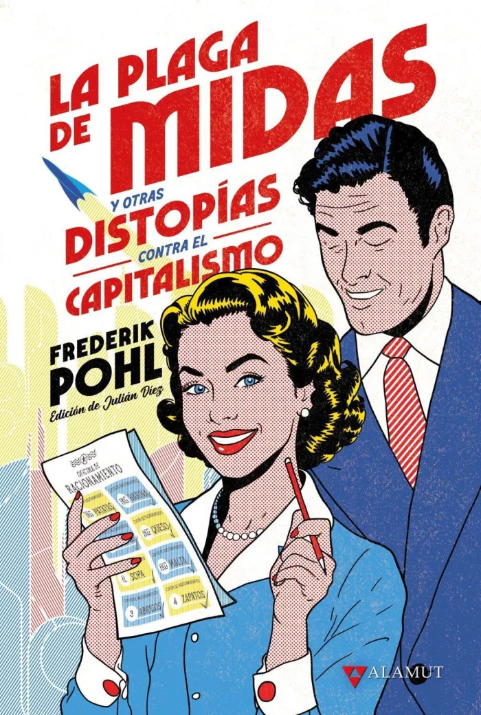 La Plaga de Midas y Otras Distopías Contra el Capitalismo