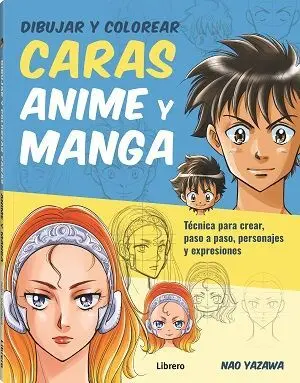 Dibujar y Colorear Caras Anime y Manga