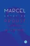 Marcel Antes de Proust