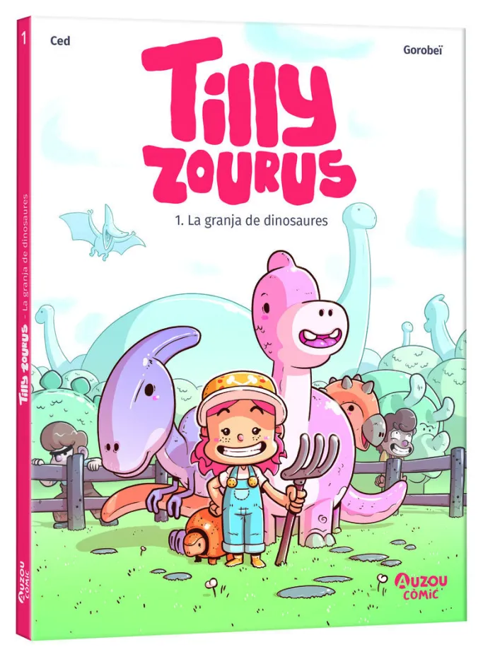Tilly Zourous 1. La Granja de Dinosaures - Cat