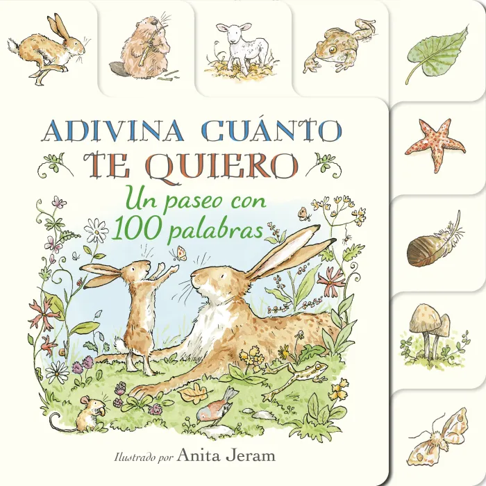 Adivina Cuánto te Quiero. Un Paseo con 100 Palabras