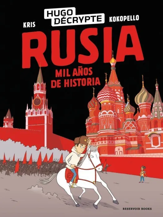 Rusia. mil Años de Historia